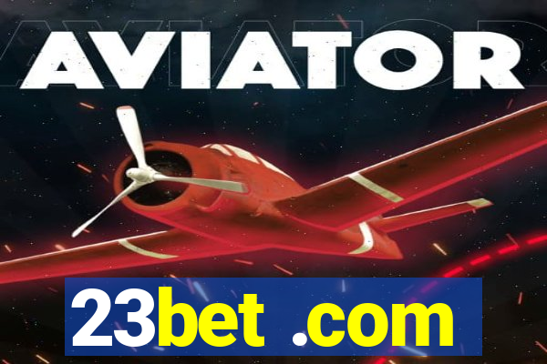 23bet .com